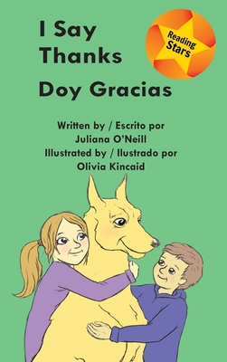 I Say Thanks / Doy gracias - O'Neill, Juliana