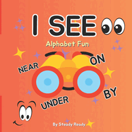 I See Alphabet Fun: Learn letters, find objects, trace letters and have fun drawing (Early Years, Preschool, home learning)