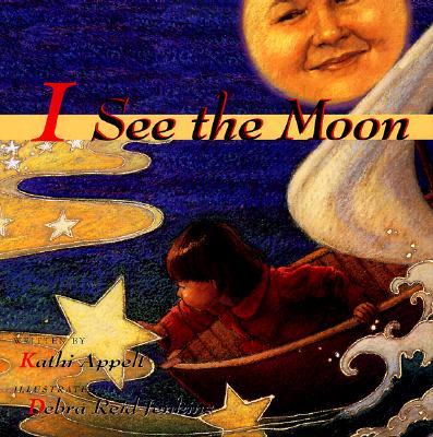 I See the Moon - Appelt, Kathi