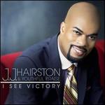 I See Victory - JJ Hairston & Youthful Praise