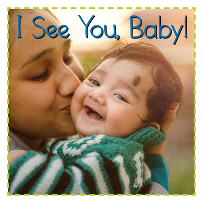 I See You, Baby! - Flowerpot Press (Creator)