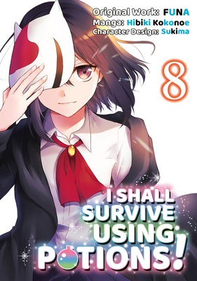 I Shall Survive Using Potions (Manga) Volume 8 - Funa, and Airco (Translated by)