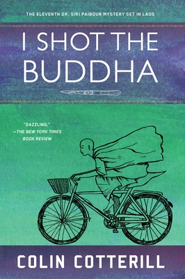 I Shot the Buddha - Cotterill, Colin