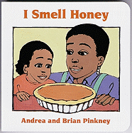 I Smell Honey: Family Celebration Board Books