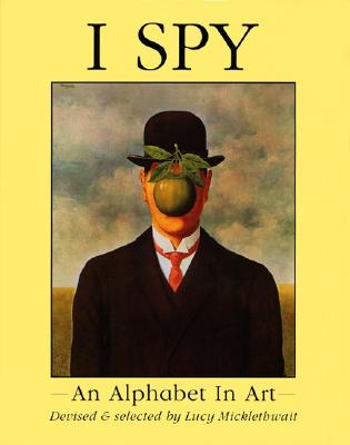 I Spy: An Alphabet in Art - Micklethwait, Lucy