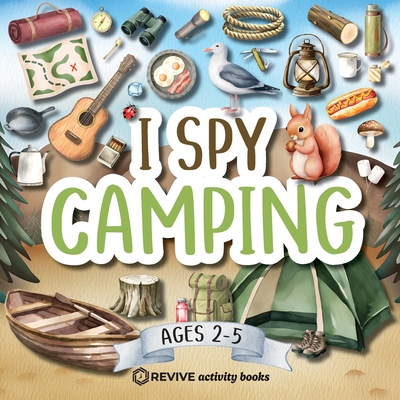 I Spy Camping (Watercolor Artwork): 8.5"x8.5" Camp Themed Alphabet Activity Book for Kids Ages 2-5 - Revive Activity Books