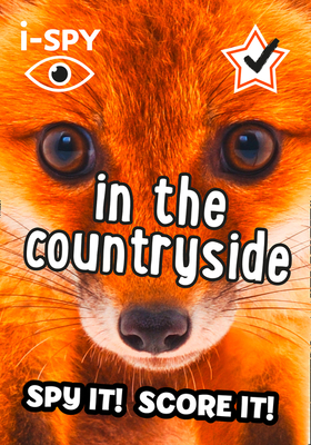 i-SPY In the Countryside: Spy it! Score it! - i-SPY