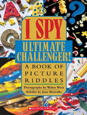 I Spy Ultimate Challenger! - Marzollo, Jean