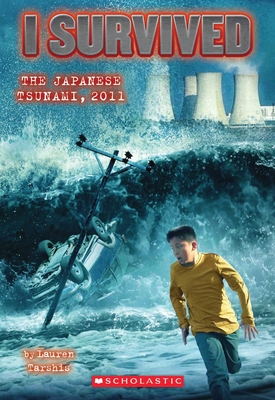 I Survived the 2011 Japanese Tsunami - Tarshis, Lauren