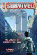 I Survived the Attacks of September 11, 2001 (I Survived #6): Volume 6