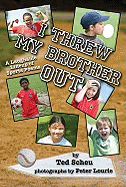 I Threw My Brother Out: A Laughable Lineup of Sports Poems