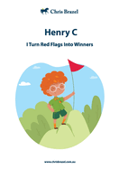 I Turn Red Flags Into Winners: Henry C