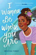 I Wanna Be Where You Are