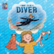 I Want To Be A Diver