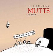 I Want to Be the Kitty, 10: Mutts 8