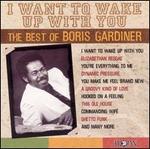 I Want to Wake Up With You: The Best of Boris Gardiner
