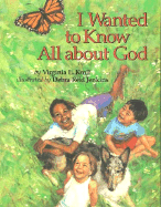 I Wanted to Know All about God