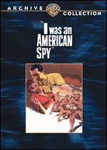 I Was an American Spy - Lesley Selander