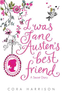 I Was Jane Austen's Best Friend