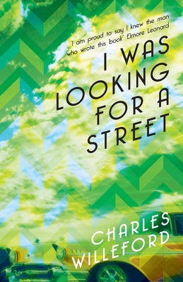 I Was Looking For a Street - Willeford, Charles