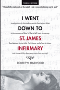 I Went Down To St. James Infirmary: Investigations in the shadowy world of early jazz-blues in the company of Blind Willie McTell, Louis Armstrong, Don Redman, Irving Mills, Carl Moore, and a host of others, and where did this dang song come from anyway?