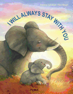 I Will Always Stay with You