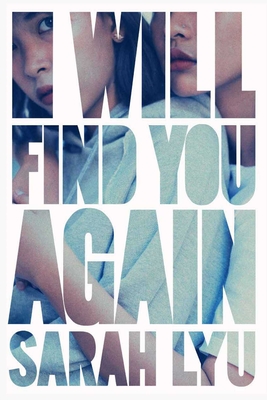 I Will Find You Again - Lyu, Sarah