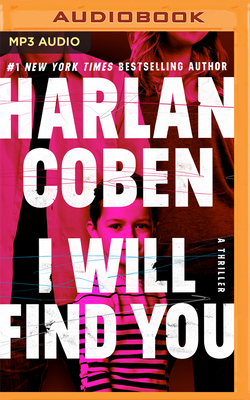 I Will Find You - Coben, Harlan, and Weber, Steven (Read by)