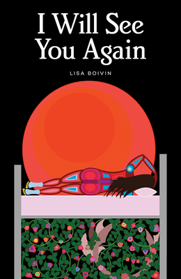 I Will See You Again - Boivin, Lisa