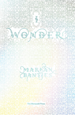 I Wonder - Bantjes, Marian, and Sagmeister, Stefan (Foreword by)