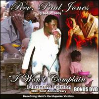 I Won't Complain [Bonus DVD]  - Rev. Paul Jones