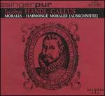 Iacobus Handl-Gallus: Moralia; Harmoniae morales (Excerpts)