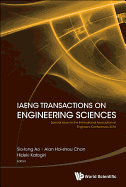 Iaeng Transactions On Engineering Sciences: Special Issue For The International Association Of Engineers Conferences 2016