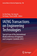 Iaeng Transactions on Engineering Technologies: Special Issue of the International Multiconference of Engineers and Computer Scientists 2012