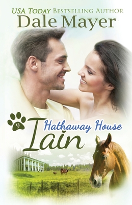 Iain: A Hathaway House Heartwarming Romance - Mayer, Dale