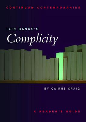 Iain Banks's Complicity - Craig, Cairns, Professor