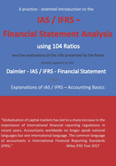 IAS / IFRS - Financial Statements - Analysis: using 104 Ratios and Notes