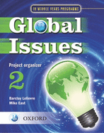 IB Global Issues Project Organizer 2: Middle Years Programme