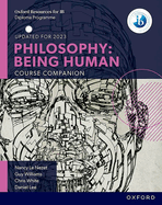 Ib Philosophy Being Human Course Book: Oxford Ib Diploma Program