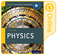 Ib Physics Online Course Book: 2014 Edition: Oxford Ib Diploma Program