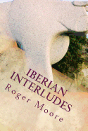Iberian Interludes: Bull's Blood and Bottled Sun