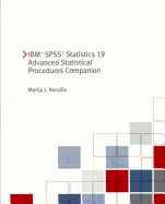 IBM SPSS Statistics 19 Advanced Statistical Procedures Companion
