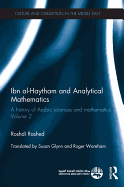 Ibn Al-Haytham and Analytical Mathematics: A History of Arabic Sciences and Mathematics Volume 2