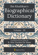 Ibn Khallikan's Biographical Dictionary - Vol 3