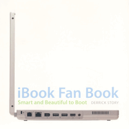 Ibook Fan Book: Smart and Beautiful to Boot