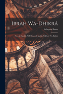 Ibrah wa-dhikr: Aw, al-Dawlah al-Uthmnyah qabla al-Dustr wa-badah