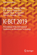 IC-Bct 2019: Proceedings of the International Conference on Blockchain Technology