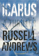 Icarus: A Thriller