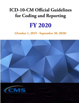 ICD-10-CM Official Guidelines for Coding and Reporting - FY 2020 ...