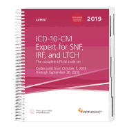 ICD-10 Expert for Snf, Irf and Hospice 2019